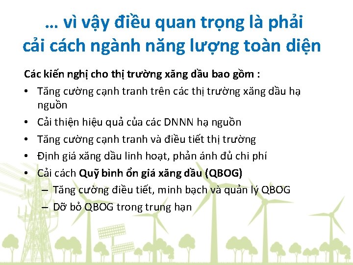 … vì vậy điều quan trọng là phải cách ngành năng lượng toàn diện