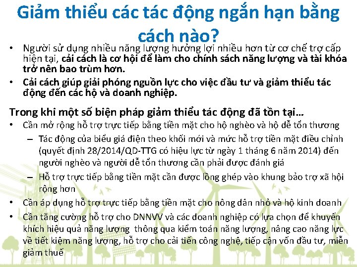 Giảm thiểu các tác động ngắn hạn bằng cách nào? • Người sử dụng