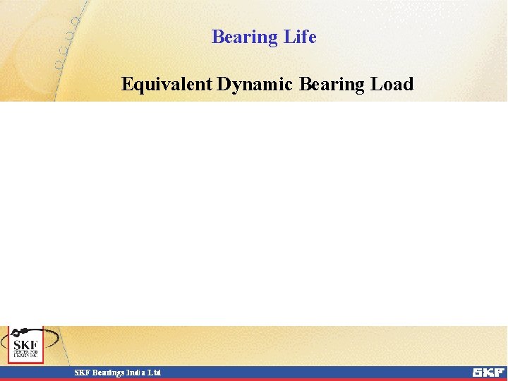 Bearing Life Equivalent Dynamic Bearing Load 