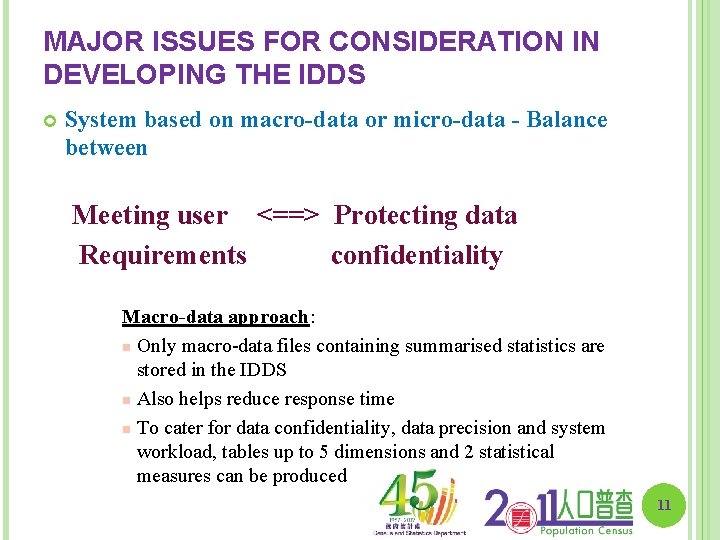 MAJOR ISSUES FOR CONSIDERATION IN DEVELOPING THE IDDS System based on macro-data or micro-data