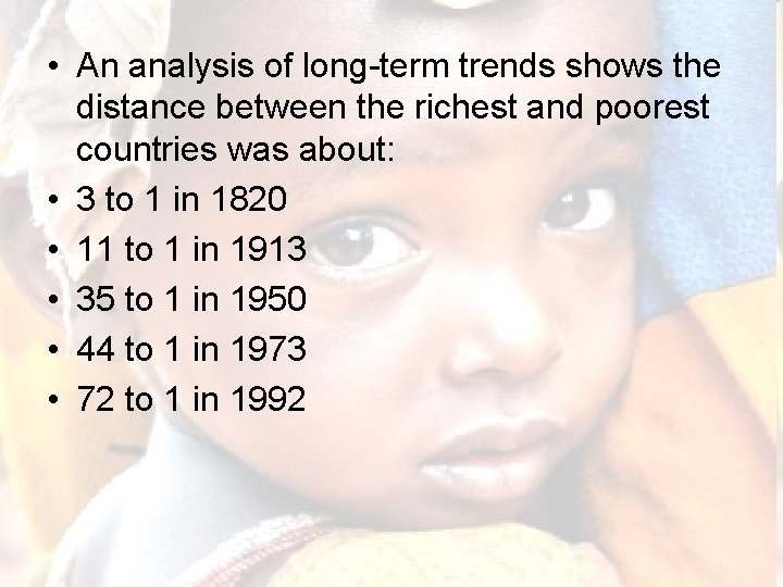  • An analysis of long-term trends shows the distance between the richest and