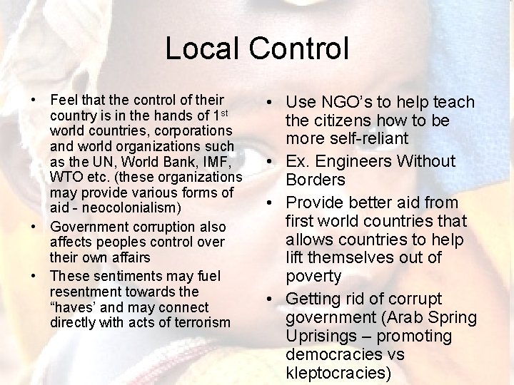 Local Control • Feel that the control of their country is in the hands