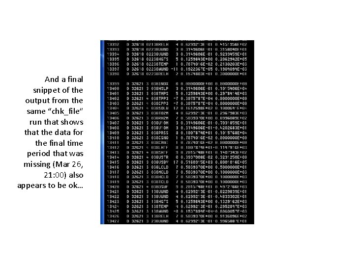 And a final snippet of the output from the same “chk_file” run that shows And a final snippet of the output from the same “chk_file” run that shows