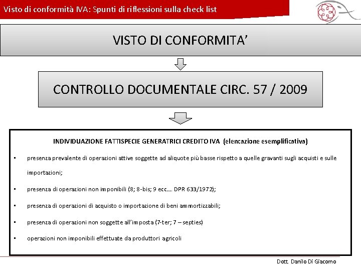 Visto di conformità IVA: Spunti di riflessioni sulla check list VISTO DI c. CONFORMITA’