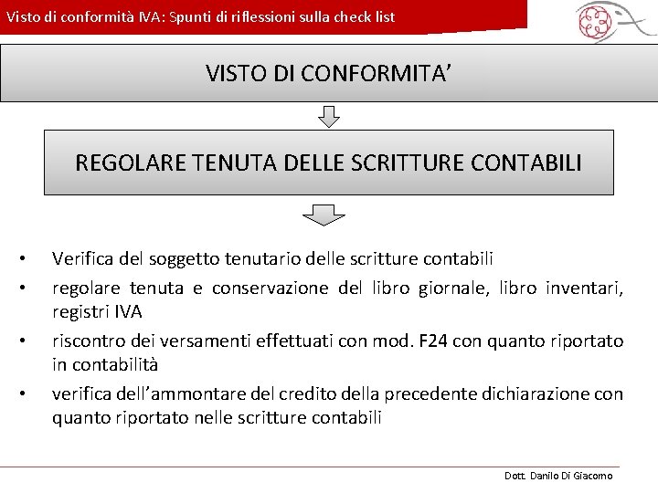 Visto di conformità IVA: Spunti di riflessioni sulla check list VISTO DI c. CONFORMITA’