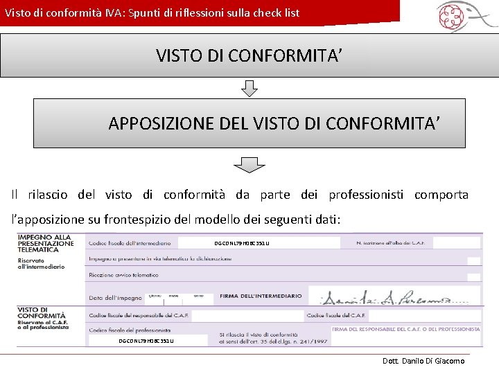 Visto di conformità IVA: Spunti di riflessioni sulla check list VISTO DI c. CONFORMITA’