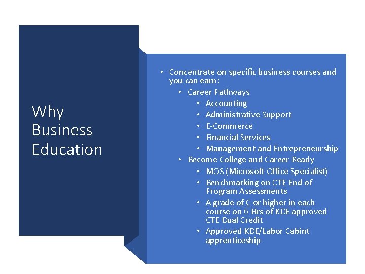 Why Business Education • Concentrate on specific business courses and you can earn: •