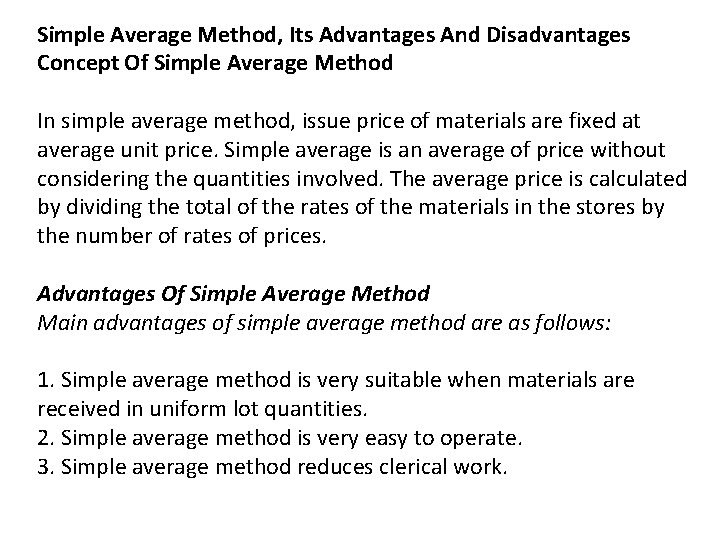 Simple Average Method, Its Advantages And Disadvantages Concept Of Simple Average Method In simple