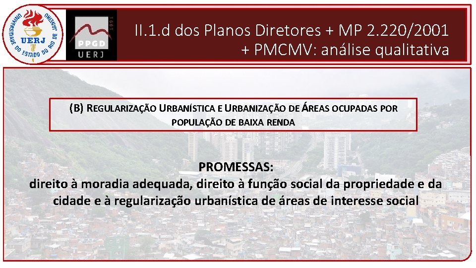 II. 1. d dos Planos Diretores + MP 2. 220/2001 + PMCMV: análise qualitativa