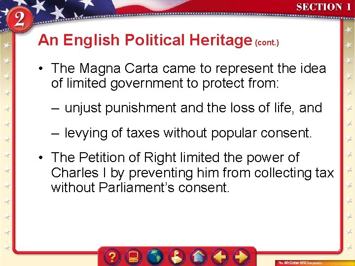 An English Political Heritage (cont. ) • The Magna Carta came to represent the