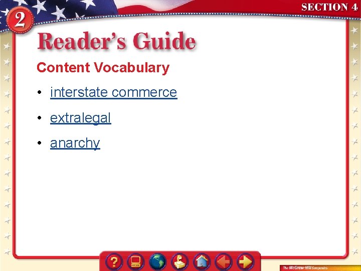 Content Vocabulary • interstate commerce • extralegal • anarchy 