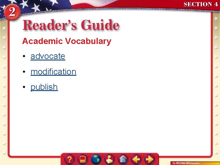 Academic Vocabulary • advocate • modification • publish 