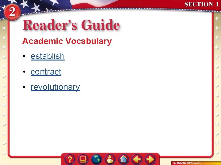 Academic Vocabulary • establish • contract • revolutionary 