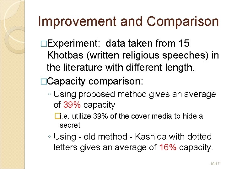 Improvement and Comparison �Experiment: data taken from 15 Khotbas (written religious speeches) in the