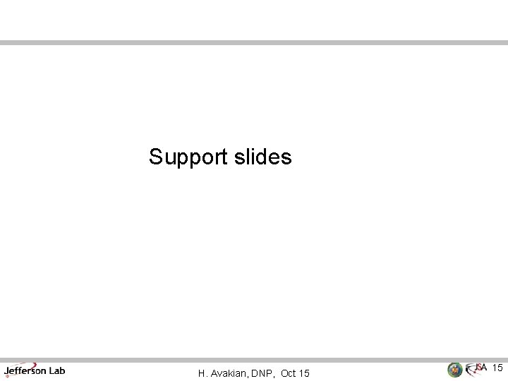 Support slides H. Avakian, DNP, Oct 15 15 