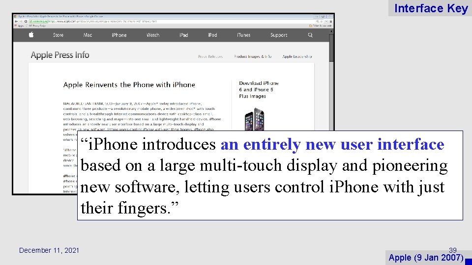 Interface Key “i. Phone introduces an entirely new user interface based on a large
