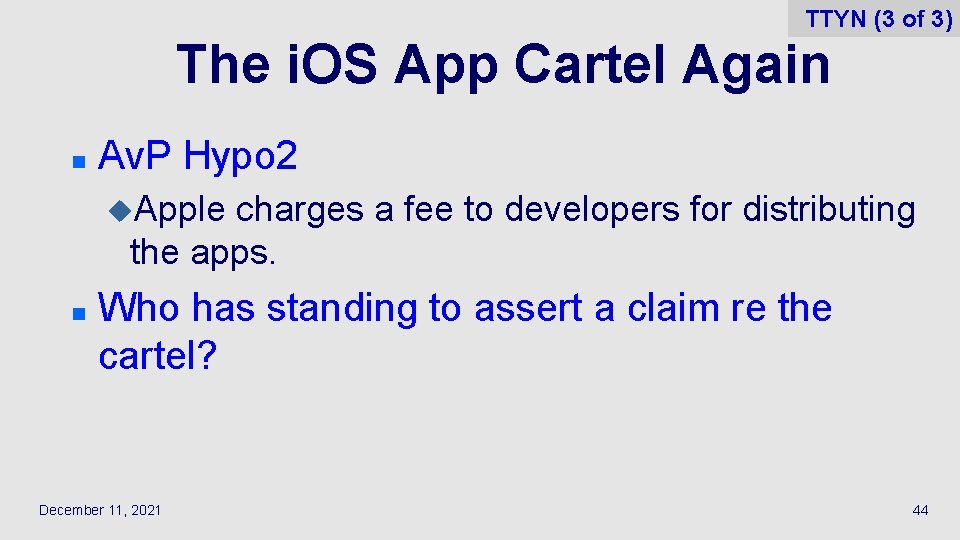 TTYN (3 of 3) The i. OS App Cartel Again n Av. P Hypo