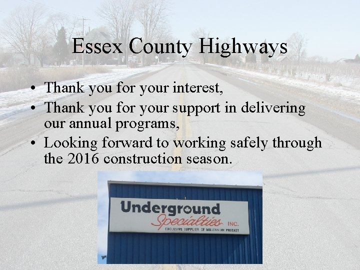 Essex County Highways • Thank you for your interest, • Thank you for your