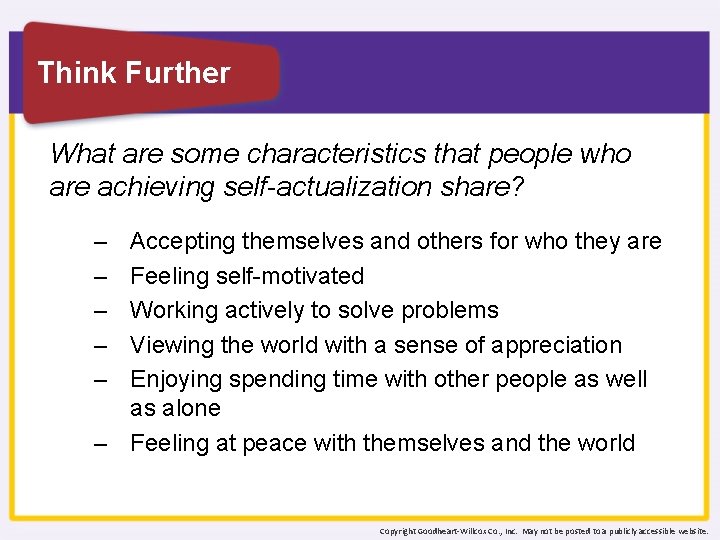Think Further What are some characteristics that people who are achieving self-actualization share? ‒