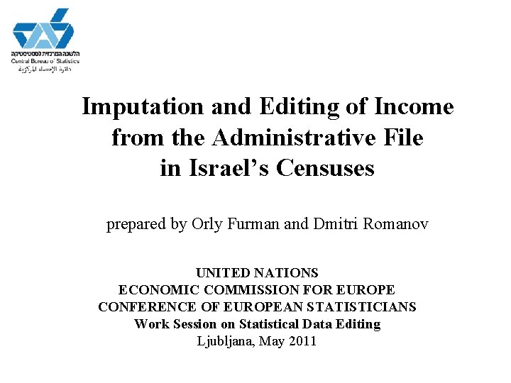 Imputation and Editing of Income from the Administrative File in Israel’s Censuses prepared by