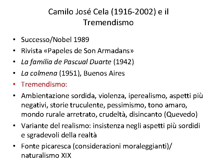 Camilo José Cela (1916 -2002) e il Tremendismo Successo/Nobel 1989 Rivista «Papeles de Son