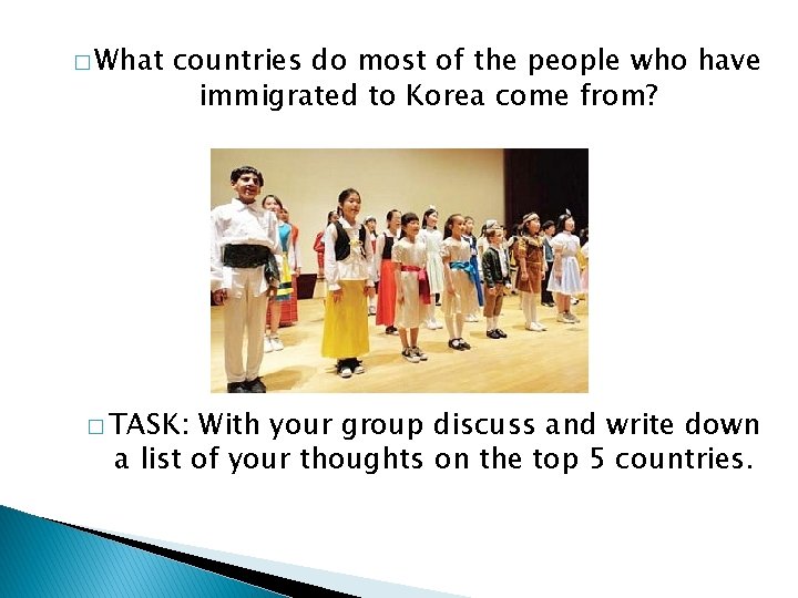 � What countries do most of the people who have immigrated to Korea come