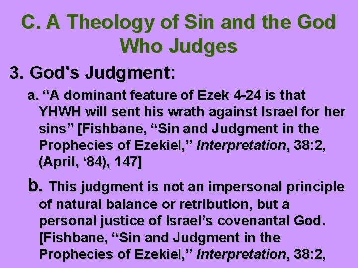 C. A Theology of Sin and the God Who Judges 3. God's Judgment: a.