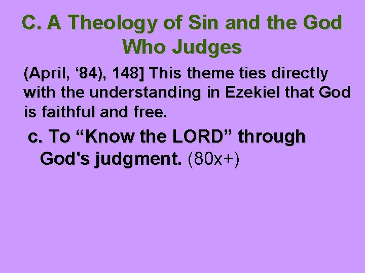 C. A Theology of Sin and the God Who Judges (April, ‘ 84), 148]