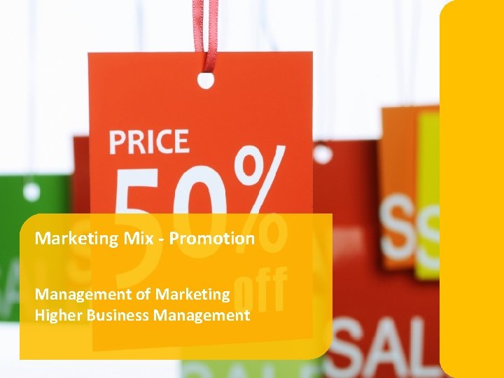 Marketing Mix - Promotion Management of Marketing Higher Business Management 