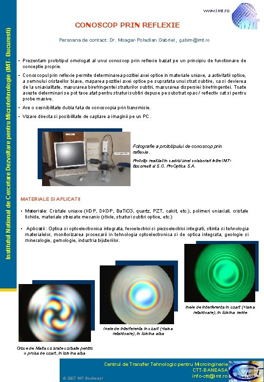 Institutul National de Cercetare Dezvoltare pentru Microtehnologie (IMT- Bucuresti) www. imt. ro CONOSCOP PRIN