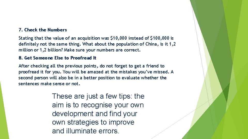 7. Check the Numbers Stating that the value of an acquisition was $10, 000