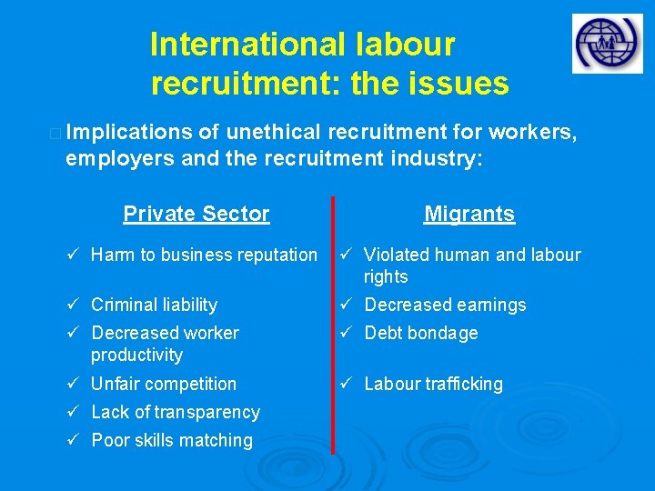 International labour recruitment: the issues � Implications of unethical recruitment for workers, employers and