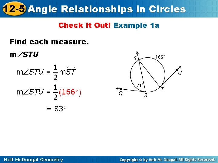 12 -5 Angle Relationships in Circles Check It Out! Example 1 a Find each