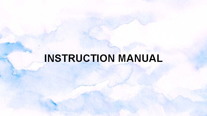 INSTRUCTION MANUAL INSTRUCTION MANUAL