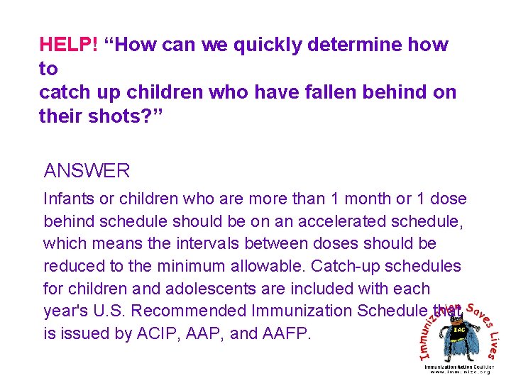 HELP! “How can we quickly determine how to catch up children who have fallen