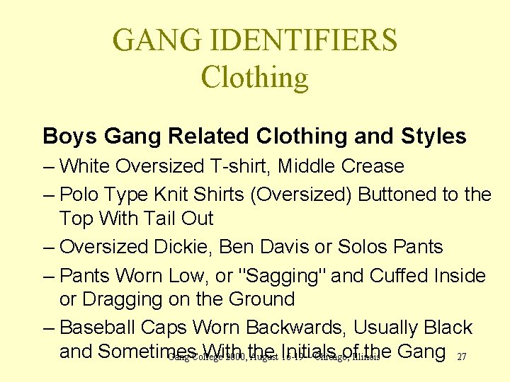 GANG IDENTIFIERS Clothing Boys Gang Related Clothing and Styles – White Oversized T-shirt, Middle