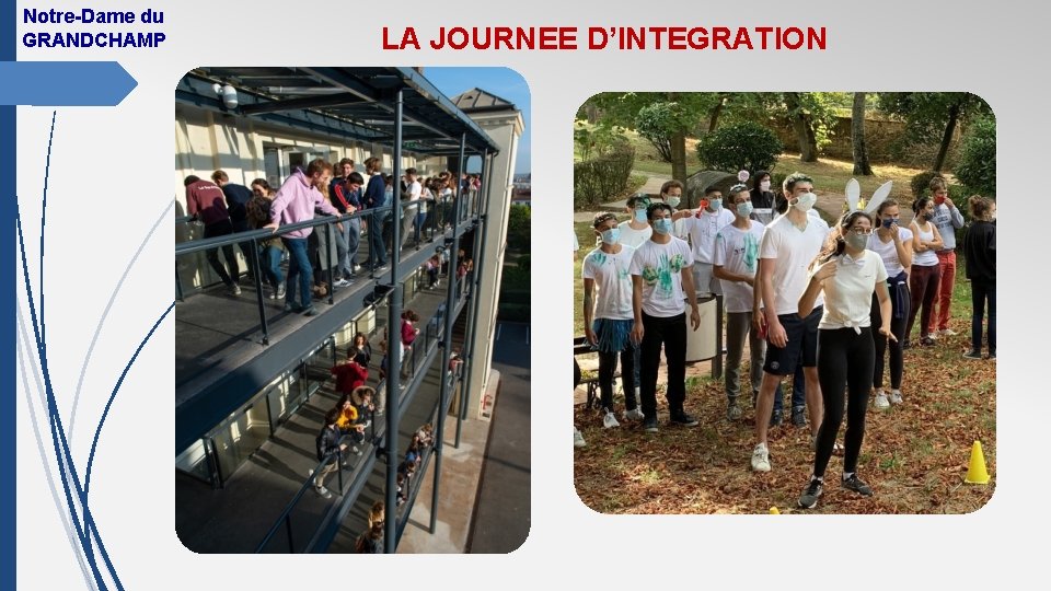 Notre-Dame du GRANDCHAMP LA JOURNEE D’INTEGRATION 