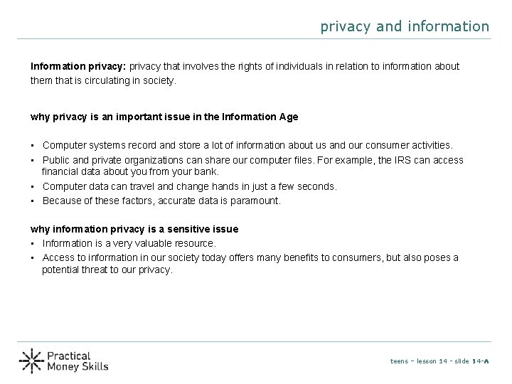 privacy and information Information privacy: privacy that involves the rights of individuals in relation