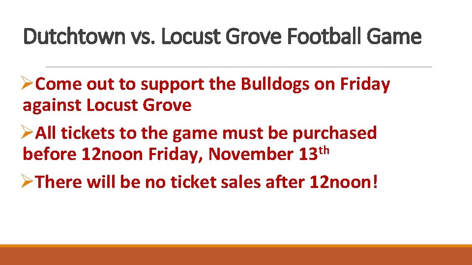 Dutchtown vs. Locust Grove Football Game ØCome out to support the Bulldogs on Friday