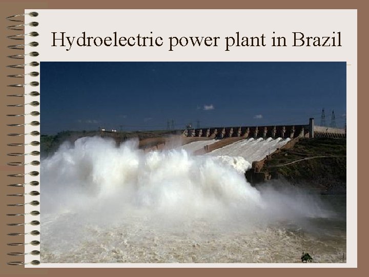 Hydroelectric power plant in Brazil 