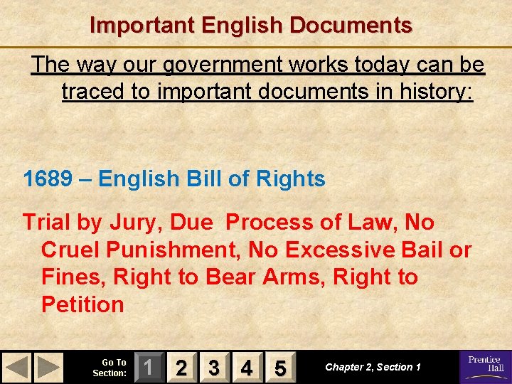 Important English Documents The way our government works today can be traced to important