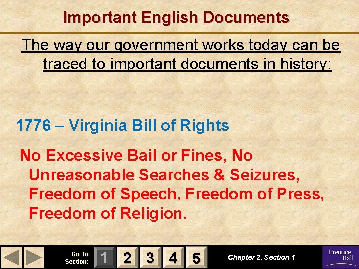 Important English Documents The way our government works today can be traced to important