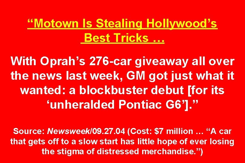 “Motown Is Stealing Hollywood’s Best Tricks … With Oprah’s 276 -car giveaway all over