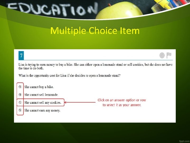 Multiple Choice Item 