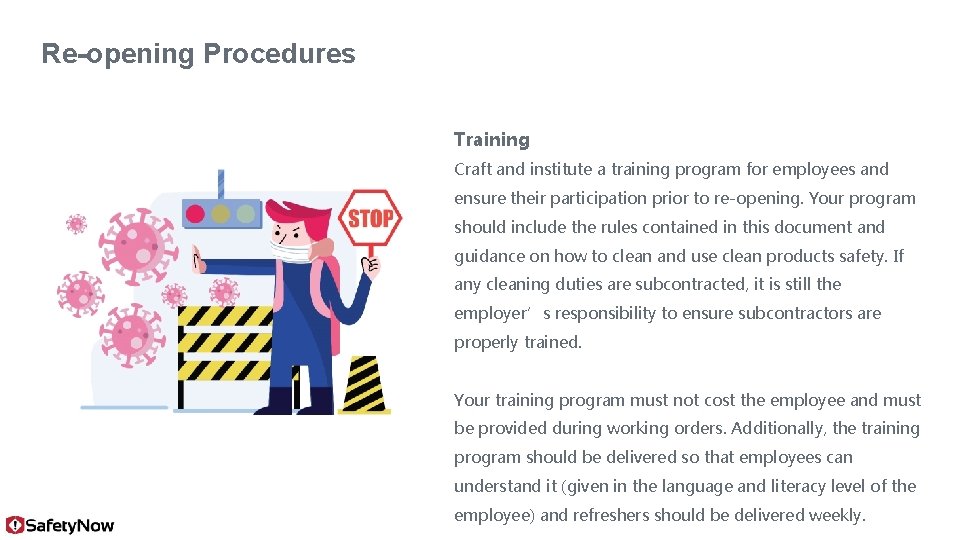 Re-opening Procedures Training Craft and institute a training program for employees and ensure their