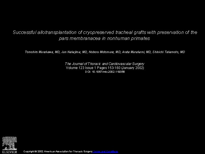 Successful allotransplantation of cryopreserved tracheal grafts with preservation of the pars membranacea in nonhuman