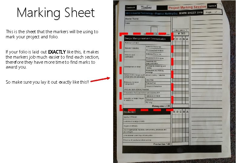 Marking Sheet This is the sheet that the markers will be using to mark