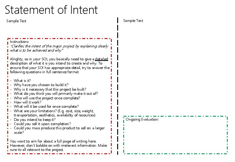 Statement of Intent Sample Text Instructions: “Clarifies the intent of the major project by