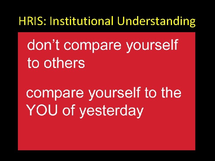 HRIS: Institutional Understanding 