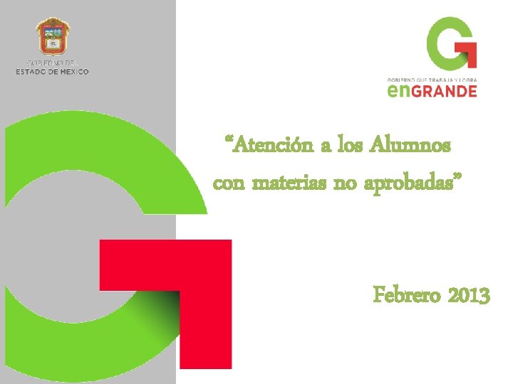 “Atención a los Alumnos con materias no aprobadas” Febrero 2013 